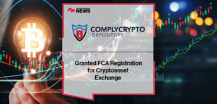 ComplyCrypto Depository Limited Granted FCA Registration for Cryptoasset Exchange