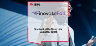 First Look at the Demo Line Up List for FinovateFall 2024! | FFNews