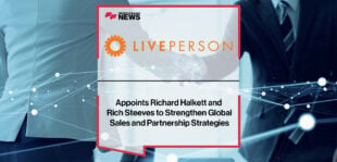LivePerson Appoints Richard Halkett and Rich Steeves to Strengthen Global Sales and Partnership Strategies | FFNews