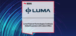 Luma-Financial-Technologies-Continues-Global-Expansion-with-Lisbon-Office