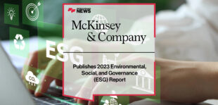 McKinsey & Company Publishes 2023 Environmental, Social, and Governance (ESG) Report| FFnews