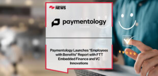 Paymentology-Launches-“Employees-with-Benefits”-Report-with-FTT-Embedded-Finance-and-VC-Innovations