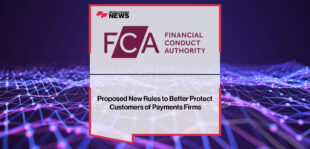 Proposed-New-Rules-to-Better-Protect-Customers-of-Payments-Firms