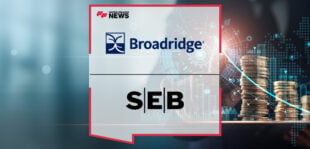SEB Implements Broadridge’s International Post-Trade Processing Solution