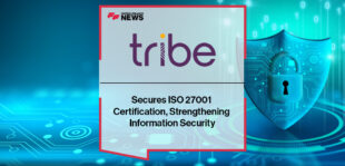 Tribe Payments Secures ISO 27001 Certification, Strengthening Information Security