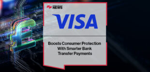 Visa Boosts Consumer Protection With Smarter Bank Transfer Payments