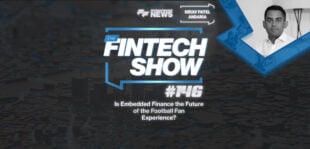 Is Embedded Finance the Future of the Football Fan Experience? | Andaria | the Fintech Show #146