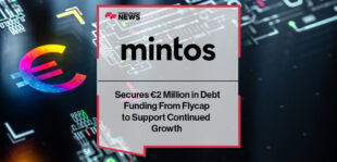 Mintos Secures €2 Million in Debt Funding From Flycap to Support Continued Growth