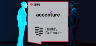 Accenture Invests in Reality Defender to Help Fight Deepfake Extortion, Fraud and Disinformation