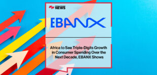 Africa-to-See-Triple-Digits-Growth-in-Consumer-Spending-Over-the-Next-Decade,-EBANX-Shows