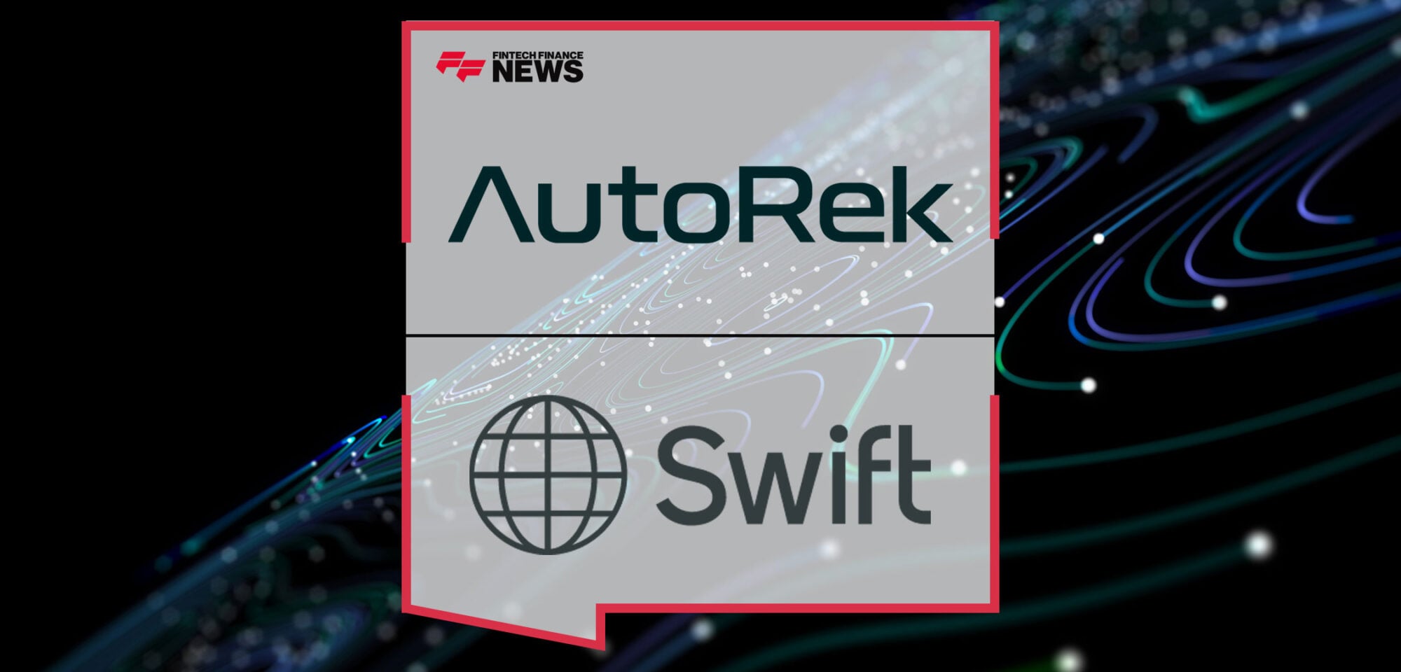 AutoRek-Joins-the-Swift-Partner-Programme-to-Improve-Data-Consolidation-and-Reconciliation