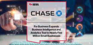 Chase For Business Expands Business Intelligence and Analytics Tool to Nearly Five Million Small Businesses