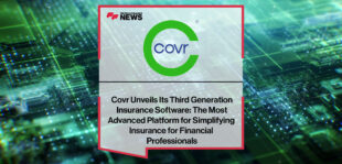 Covr-Unveils-Its-Third-Generation-Insurance-Software--The-Most-Advanced-Platform-for-Simplifying-Insurance-for-Financial-Professionals