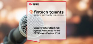 Discover what’s next- full agenda announced for the FTT Fintech Festival 2024 | FFNews