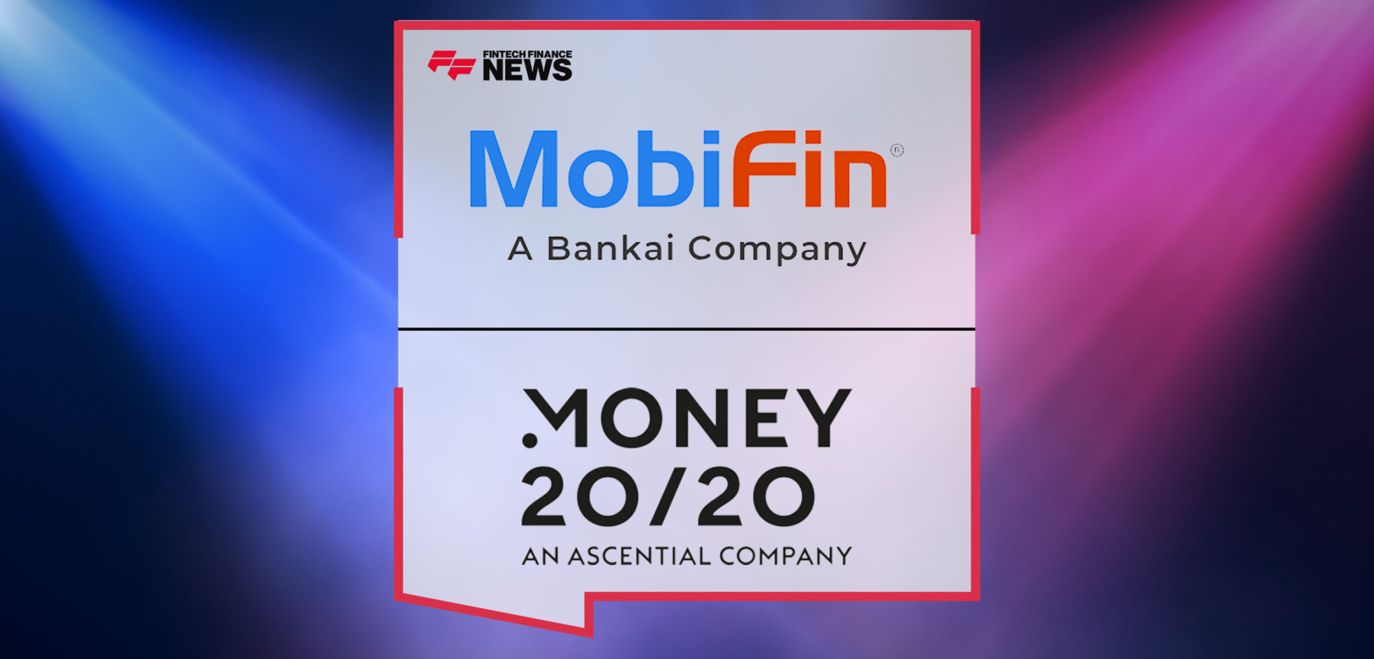 MobiFin’s Next-Gen Fintech Innovations Take Center Stage at Money20:20 USA | FFNews