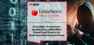 Three Million 'Frankenstein’ Identities Pose a Multi-Billion Pound Fraud Threat to UK Businesses, New Research Shows