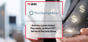 America Loves Instant Payments, as New RTP® Network Records Show