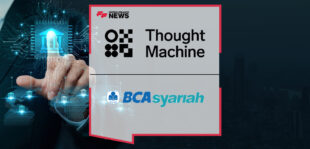 BCA Syariah Partners With Thought Machine to Modernise Islamic Finance in Indonesia