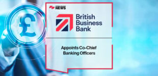 British Business Bank Appoints Co-Chief Banking Officers