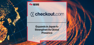 Checkout.com Expands in Japan to Strengthen Its Global Presence