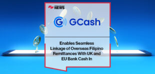 GCash Enables Seamless Linkage of Overseas Filipino Remittances With UK and EU Bank Cash In
