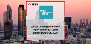 Attendees at Open Banking Expo UK 2024 discuss which companies are leading innovation in open banking.