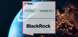 Intesa Sanpaolo Agreement with BlackRock to Develop Digital Wealth Management in Europe | FFNews | FFNews