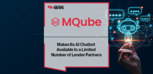 MQube Makes Its AI Chatbot Available to a Limited Number of Lender Partners