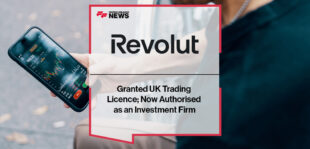 Revolut Trading Granted UK Trading Licence; Now Authorised as an Investment Firm