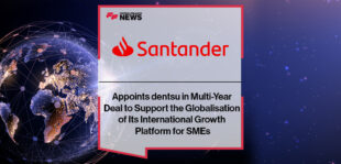 Santander Appoints dentsu in Multi-Year Deal to Support the Globalisation of Its International Growth Platform for SMEs