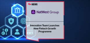 NatWest Group Innovation Team Launches New Fintech Growth Programme