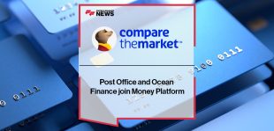 Post Office and Ocean Finance join Compare the Market’s Money Platform