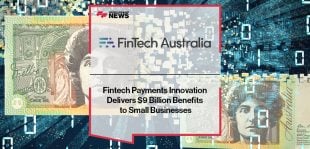 Fintech Payments Innovation Delivers $9 Billion Benefits to Small Businesses