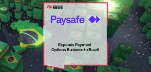 Paysafe Expands Payment Options Business to Brazil