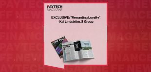 EXCLUSIVE: "Rewarding Loyalty" - Kai Lindström, S Group in 'The Paytech Magazine'