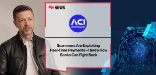 Scammers Are Exploiting Real-Time Payments – Here’s How Banks Can Fight Back