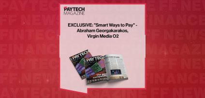 EXCLUSIVE: "Smart Ways to Pay" - Abraham Georgakarakos, Virgin Media O2