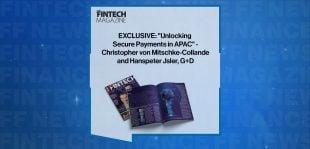 EXCLUSIVE: "Unlocking Secure Payments in APAC" - Christopher von Mitschke-Collande and Hanspeter Jsler, G+D