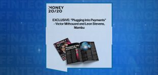 EXCLUSIVE: "Plugging Into Payments" - Victor Mithouard and Leon Stevens, Mambu
