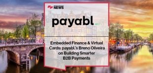 payabl. Head of Product Breno Oliveira discusses Embedded Finance, virtual cards, and payabl. One platform strategy for B2B payments at Money20/20 Europe 2025.
