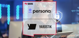Persona and Yardstik to Deliver the First Truly Integrated Identity Verification and Background Screening Solution | FFnews