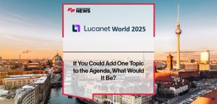 Attendees at Lucanet World 2025 share ideas for future agenda topics including ESG, financial reporting, customer experience, and next-generation consolidation tools.