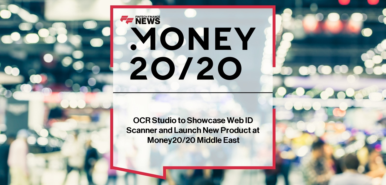OCR Studio at Money20/20 Middle East event