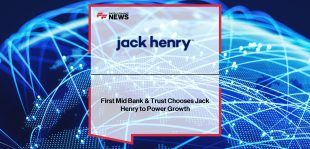 First Mid Jack Henry Partnership – Banking Technology Upgrade
