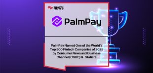PalmPay CNBC Statista Fintech Top 300 2025 Recognition