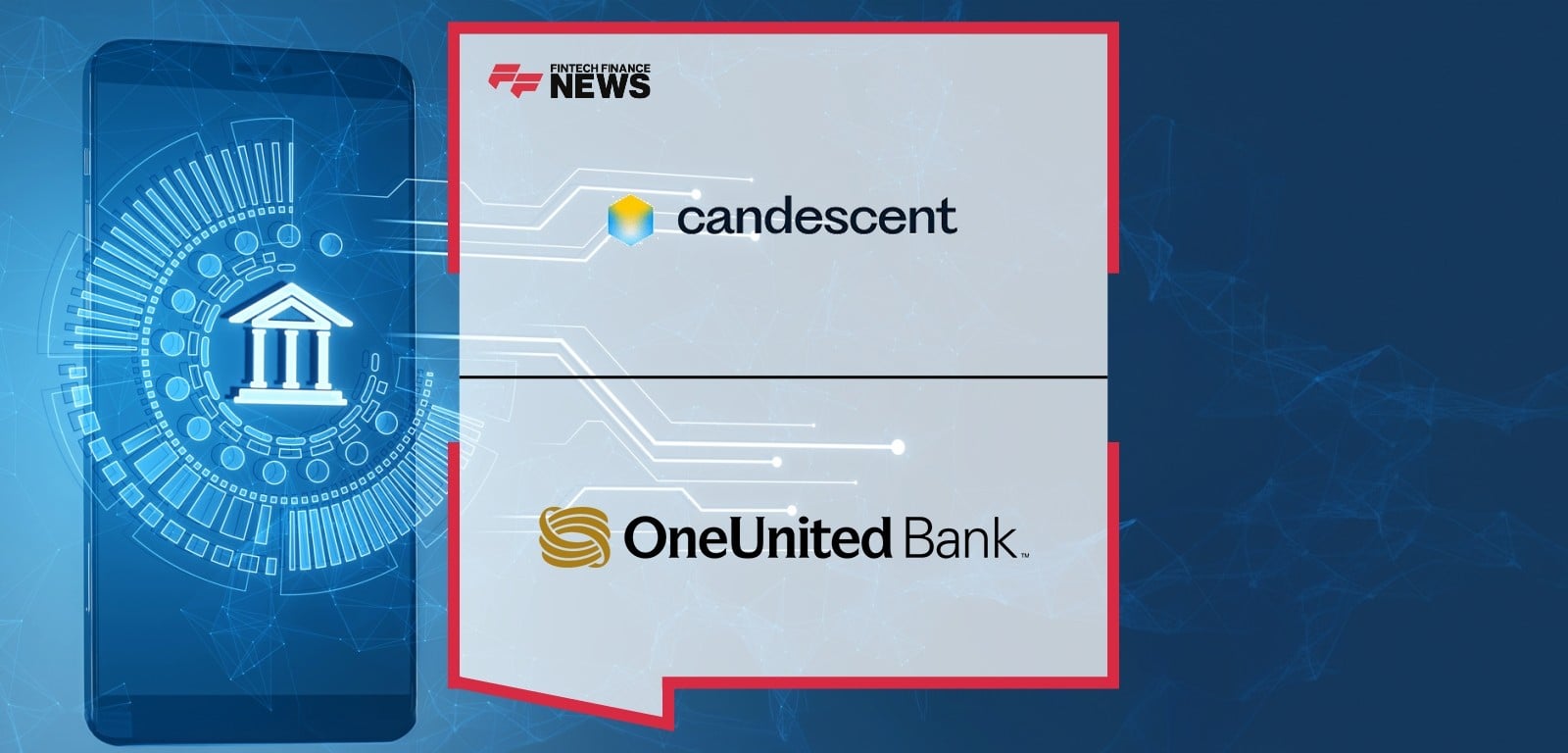 OneUnited Bank Candescent Platform enables modern digital banking