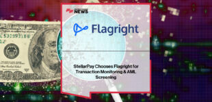 StellarPay Flagright partnership enables AI-native AML compliance for fintech launch