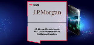 J.P. Morgan Markets Platform digital transformation for institutional investors