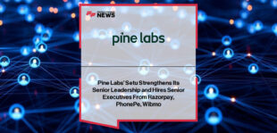 Setu Leadership Appointments – Pine Labs Executive Team Expansion