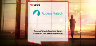 AccessFintech appoints Sarah Shenton as new CEO to lead fintech growth